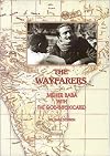 The Wayfarers: Meher Baba with the God-Intoxicated