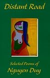 Distant Road: Selected Poems of Nguyen Duy (Curbstone Press Contemporary Poets)