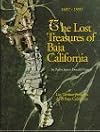 The Lost Treasures of Baja California (English and Spanish Edition)