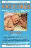 Vaccines: Are They Really Safe and Effective