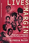 Lives at the Margin: Biography of Filipinos Obscure, Ordinary,