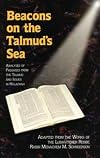 Beacons On The Talmud's Sea: Analyses Of Passages From The Talmud And Issues In Halachah