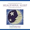 Health Journeys: A Meditation to Help You with Healthful Sleep