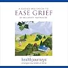 A Meditation to Ease Grief