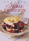 Classic Home Desserts: A Treasury of Heirloom and Contemporary Recipes from Around the World