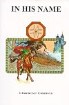 In His Name : a Story of the Waldenses, Seven Hundred Years Ago