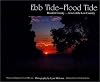 Ebb Tide--Flood Tide: Beaufort County ... Jewel of the Low Country