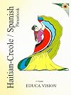 Haitian-Creole/Spanish Phrasebook (French Creole Edition)