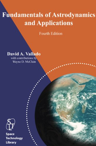 Fundamentals of Astrodynamics and Applications, 4th Edition cover