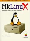 Mklinux: Microkernel Linux for the Power Macintosh