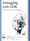 Debugging With Gdb The Gnu Sourcelevel Debugger