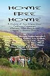 Home Free Home: A Complete History of Two Open Land Communes