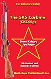 The SKS Carbine, 5th Revised and Expanded Edition (For Collectors Only)