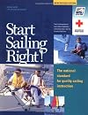 Start Sailing Right!: The National Standard for Quality Sailing Instruction (US Sailing Small Boat Certification)
