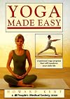 Yoga Made Easy: A Personal Yoga Program That Will Transform Your Daily Life
