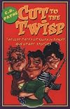 Cut to the Twisp