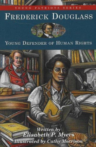 Cover of Frederick Douglass: Young Defender of Human Rights