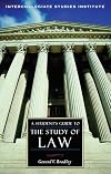 A Student's Guide to the Study of Law