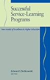 Successful Service-Learning Programs: New Models of Excellence in Higher Education