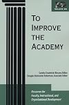 To Improve the Academy: Resources for Faculty, Instructional, & Organizational Development, Vol 24
