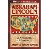 Abraham Lincoln: A New Birth of Freedom
