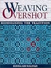 Weaving Overshot: Redesigning the Tradition