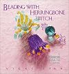 Beading with Herringbone Stitch