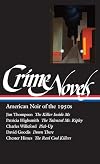 Crime Novels : American Noir of the 1950s