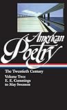 American Poetry The Twentieth Century Volume 2 Ee Cummings To May Swenson