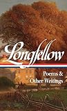 Henry Wadsworth Longfellow Poems And Other Writings Loa 118 Library Of America