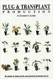 Plug Transplant Production A Growers Guide