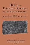 Debt and Economic Renewal in the Ancient Near East: The International Scholars Conference on Ancient Near Eastern Economics, no. 3