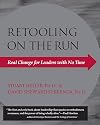Retooling on the Run