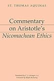 Commentary On Aristotles Nicomachean Ethics Aristotelian Commentary Series