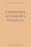 Commentary On Aristotles Metaphysics Aristotelian Commentary Series