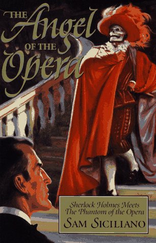 The Angel of the Opera (By: Sam Siciliano) cover