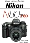 Magic Lantern Guides: Nikon N80 / F80