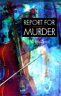 Report For Murder book cover