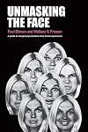 Unmasking the Face: A Guide to Recognizing Emotions From Facial Expressions