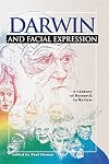 Darwin and Facial Expression: A Century of Research in Review