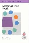 Meetings That Work!: A Practical Guide to Shorter and More Productive Meetings (Quality Improvement Series)