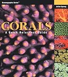 Corals A Quick Reference Guide Oceanographic Series