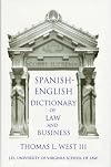 Spanish-English Dictionary of Law and Business, 2nd edition