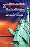 How to Find the Best Doctors: New York Metro Area (Top Doctors: New York Metro Area)