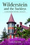 Wilderstein and the Suckleys : a Hudson River legacy