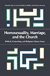 Homosexuality, Marriage, and the Church