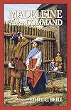 Madeleine Takes Command