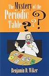 The Mystery of the Periodic Table