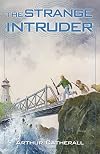 The Strange Intruder (Adventure Library)