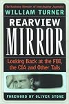 Rearview Mirror: Looking Back at the FBI, the CIA and Other Tails